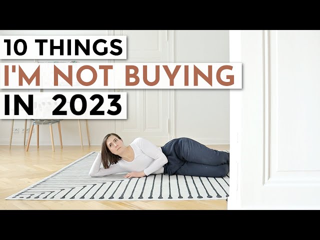 10 Things I'm NOT Buying in 2023 | saving money + minimalism
