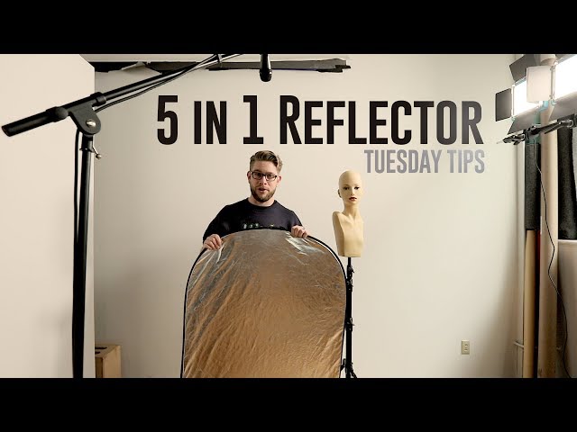 Tuesday Tips - 5 in 1 Reflector