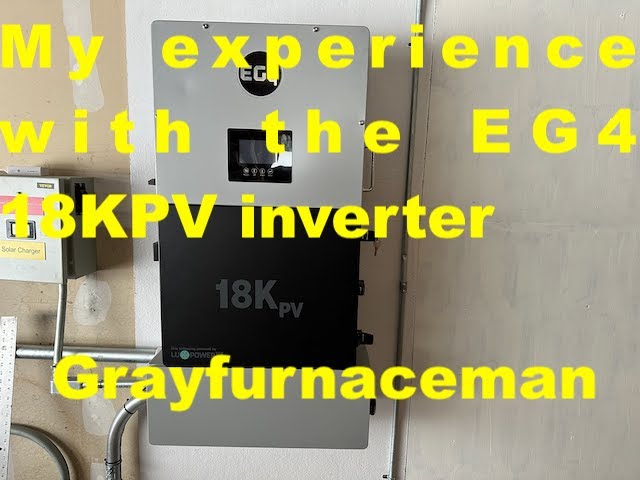 My experience with the EG4 18KPV and Signature Solar