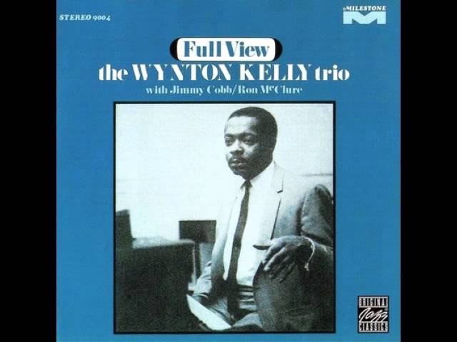 Wynton Kelly Trio - What A Difference A Day Made