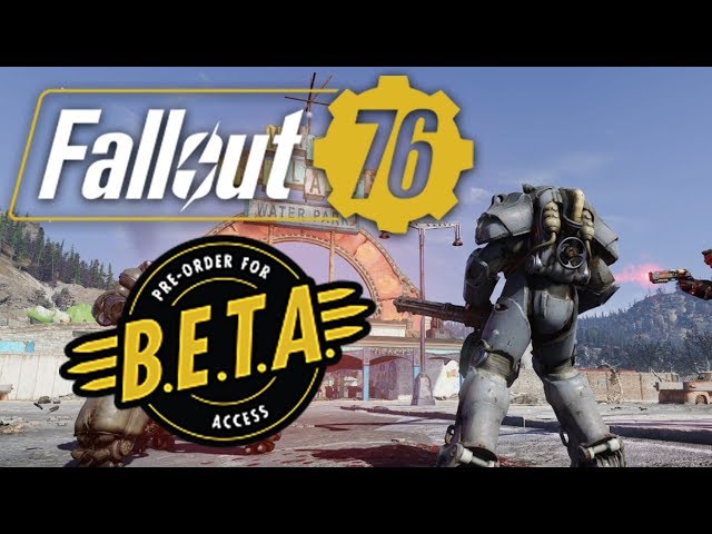 Playing The FALLOUT 76 B.E.T.A. - Let The Adventures Continue
