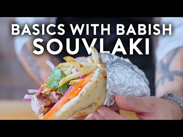 Souvlaki | Basics with Babish