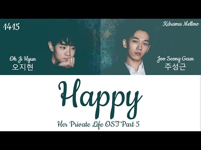 1415 - Happy (Her Private Life OST Part 5) Lyrics (Han/Rom/Eng/가사)