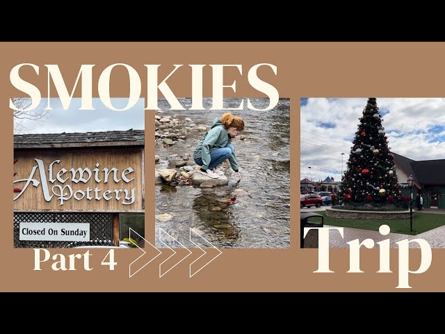 Smoky Mountains Trip Part 4 | Playing In The River, Alewine Pottery, And The Christmas Place