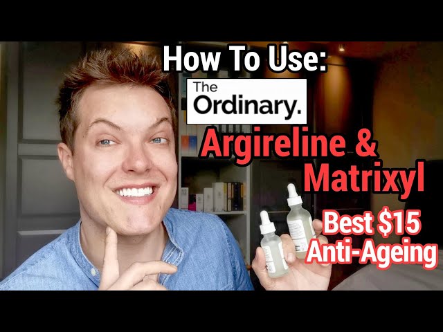 $15 ANTI-AGEING MIRACLE - How To Use THE ORDINARY ARGIRELINE & THE ORDINARY MATRIXYL Together