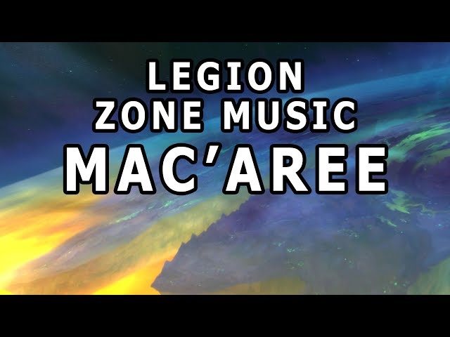 Mac'Aree Zone Music - World of Warcraft Legion