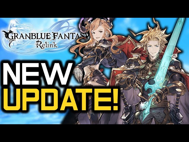 NEW CHARACTERS IN GRANBLUE RELINK!! Relink Showcase 3
