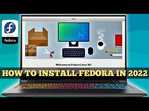 Fedora 36 - Installation Guide for PC 2022