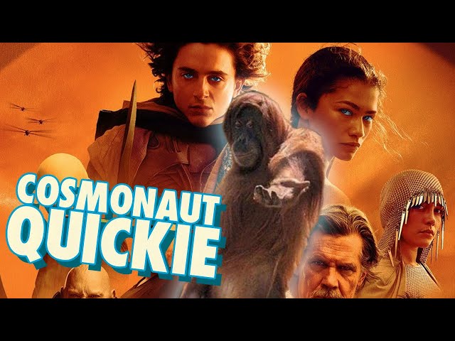 Dune Part 2 - Cosmonaut Quickie