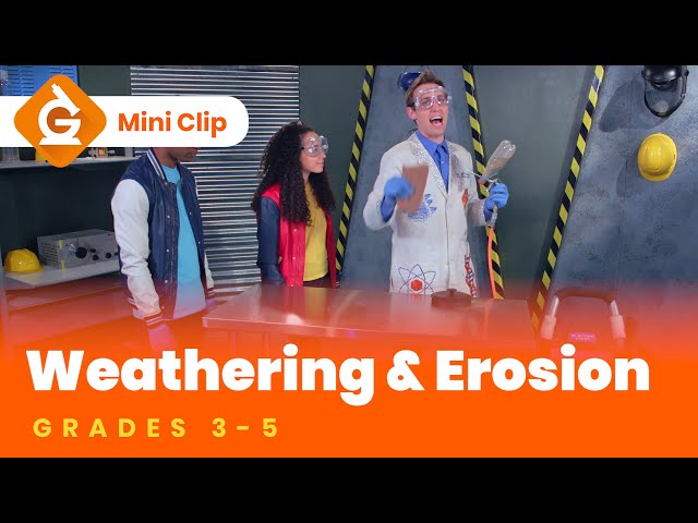 Weathering and Erosion Video Lesson for Kids | Science Grades 3-5 | Mini-Clip