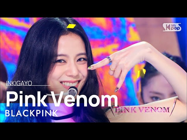 BLACKPINK(블랙핑크) - Pink Venom @인기가요 inkigayo 20220828