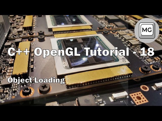 C++ OpenGL Tutorial - 18 - Object Loading (ASSIMP)