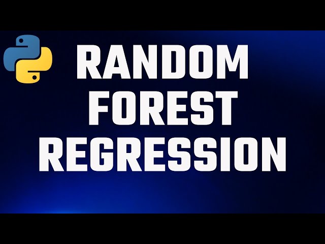 Random Forest Regression | Python