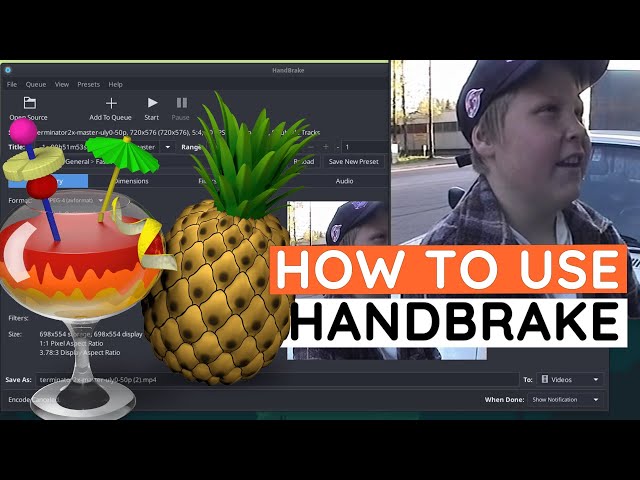 How to use Handbrake - The Basics of Video Conversion