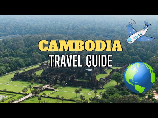 Cambodia Revealed: The Best of the Best in 10 Must-See Locations