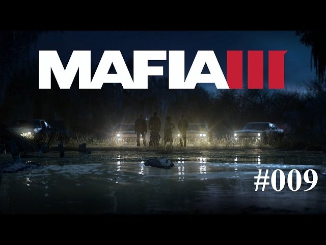 Lets play Mafia 3 #009 - Mein erstes Geschäft