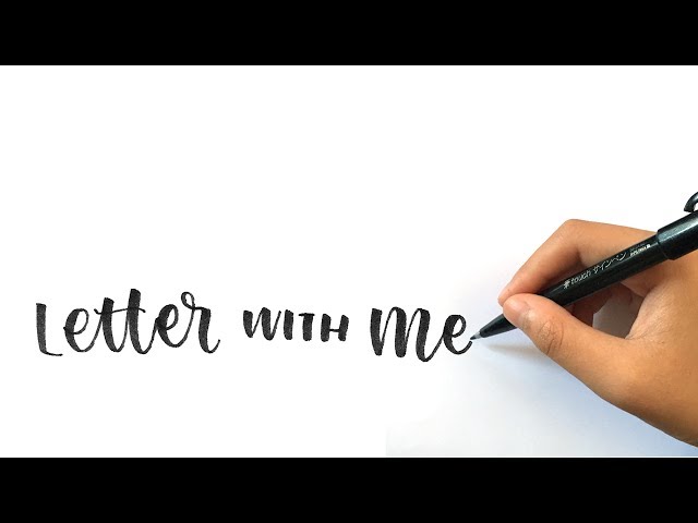 relaxing brush pen lettering ✍🏻 letter with me