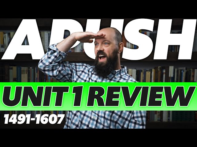 APUSH Unit 1 REVIEW (Period 1: 1491-1607)—Everything You NEED to Know