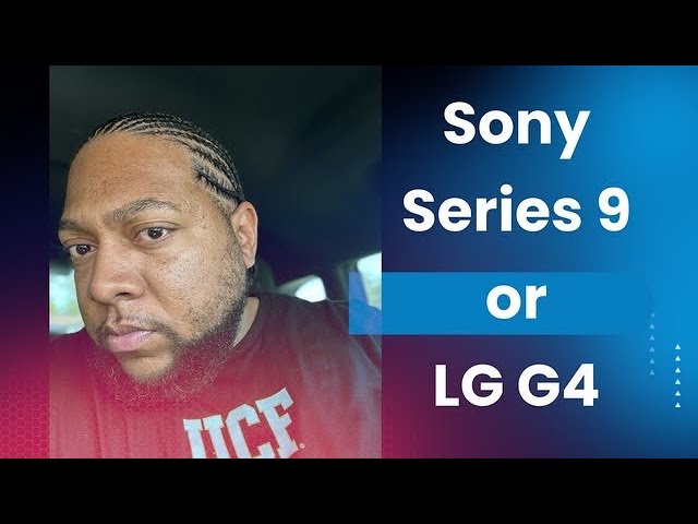 Sony Bravia 9 TV Has Me Confused About The LG G4, Let's Discuss.