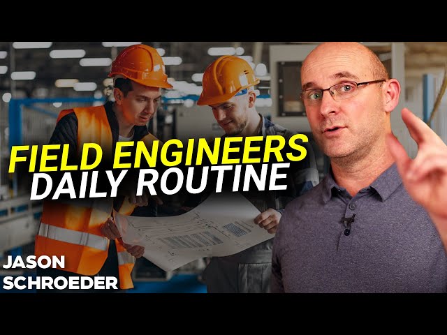 What Does A Field Engineer Do?