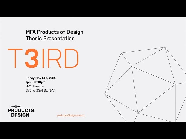 MFA Products of Design 2016: Thesis Show