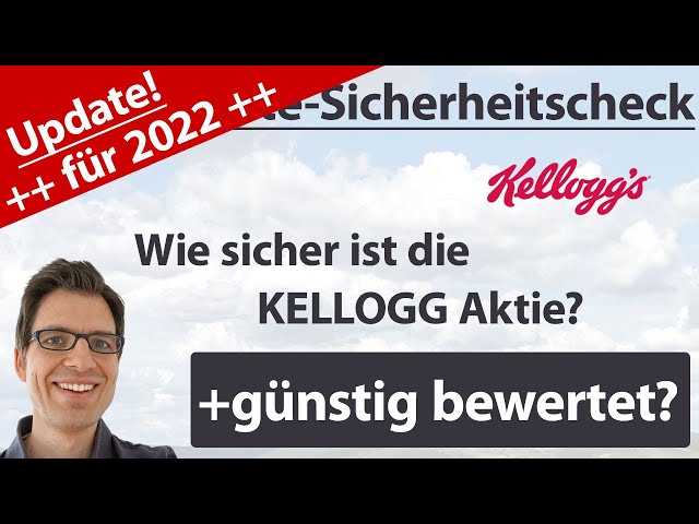Kellogg Aktienanalyse – Update 2022: Wie sicher ist die Aktie? (+günstig bewertet?)