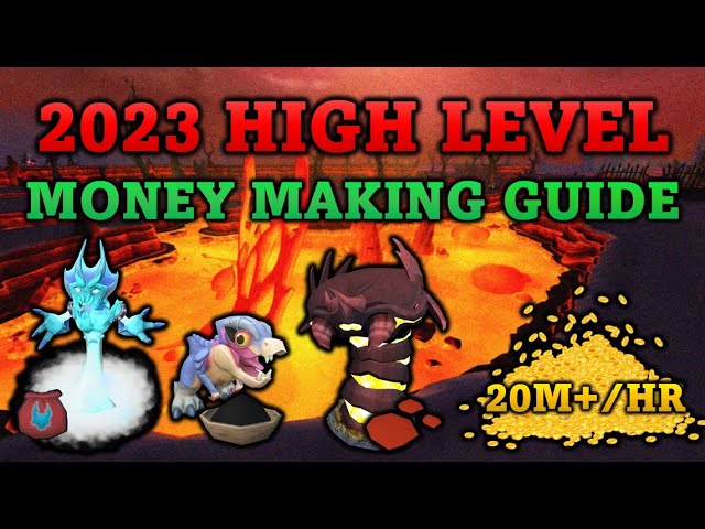 High Level Money Making Guide 2023