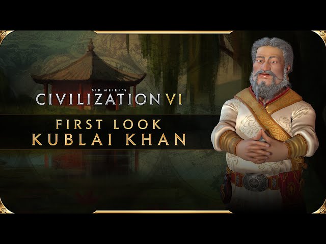 CIVILIZATION VI - Erster Eindruck: Kublai Khan