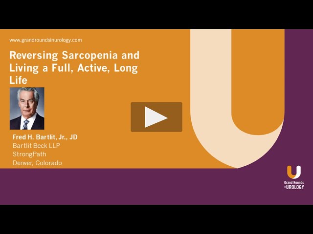 Reversing Sarcopenia and Living a Full, Active, Long Life