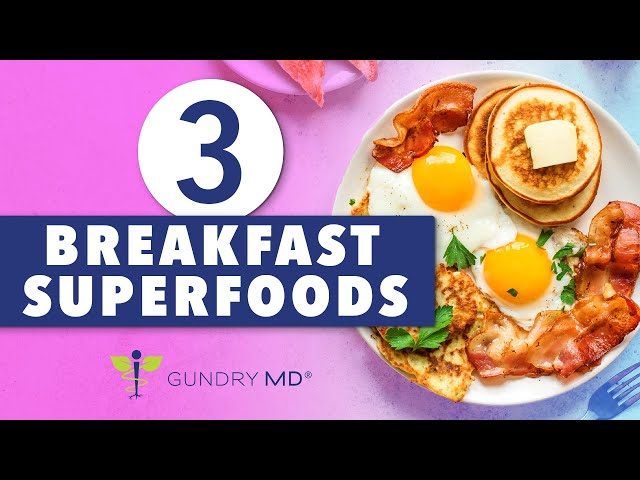 3 Breakfast foods for MORE energy! | Gundry MD