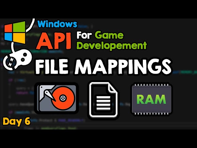 File mappings. WIN API for Game Developers, day 6.