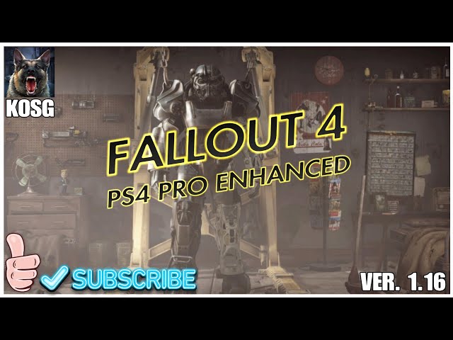 FALLOUT 4 PS4 PRO ENHANCED Ver 1.16 (PART 5.)
