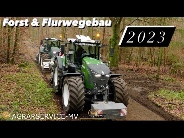Forst & Flurwegebau mit Agrarservise-MV 3 Fendt Traktoren im Einsatz Lohnauftrag Forstwege erneuern