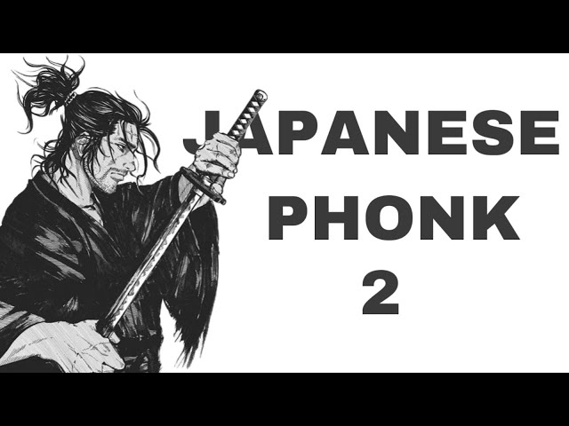 ЯПОНСКИЙ ФОНК / JAPANESE PHONK / AGGRESSIVE Samurai Phonk 2024 (Part 2) 🇯🇵
