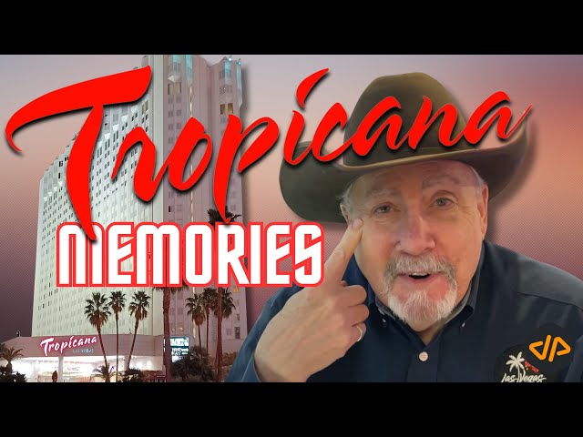 Our Last (Nostalgic!) Stay at the Tropicana