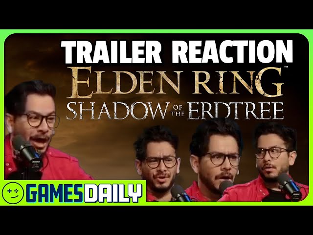 Elden Ring Shadow of the Erdtree Trailer LIVE REACTIONS - Kinda Funny Games Daily 02.21.24 PART TWO