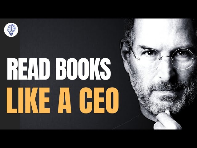 How to Read effectively like a CEO? (NOT Speed Reading)