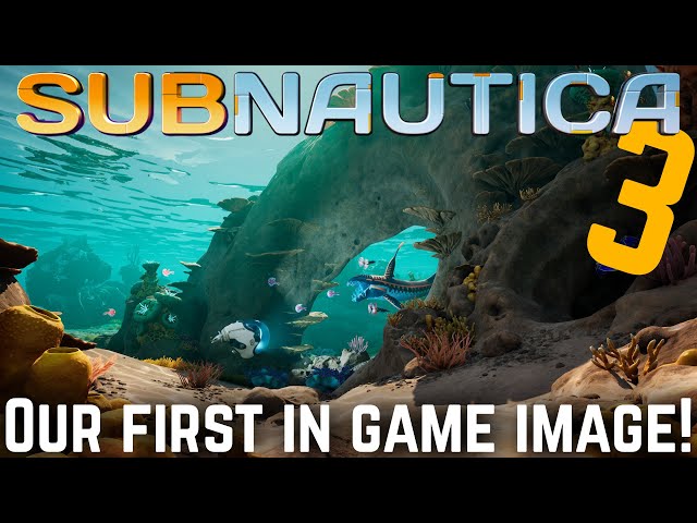 Subnautica 3 - Our First in Game Image & Other Big News Just Announced!