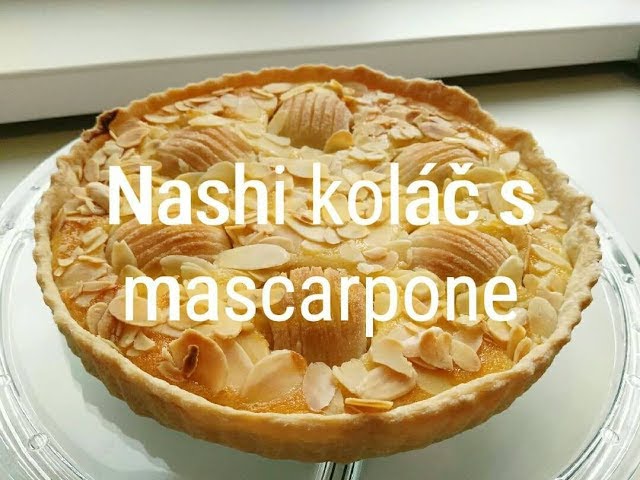 Nashi koláč s mascarpone a mandlemi | Videorecept | CZ/SK HD recipe