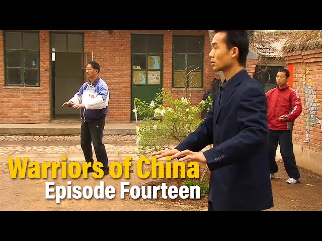Warriors of China Episode Fourteen: Yiquan