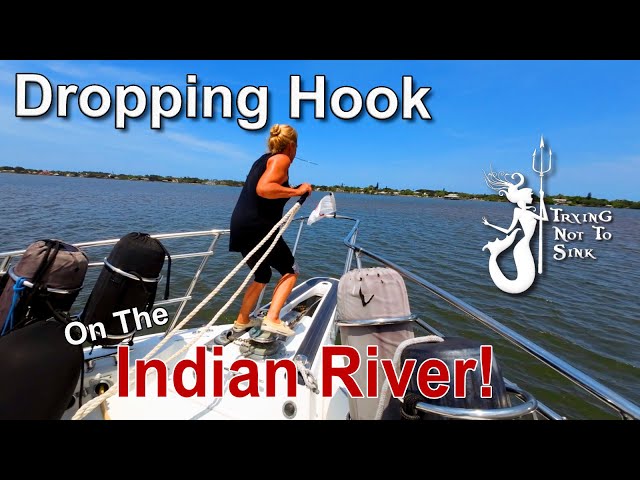 Dropping Hook on the Indian River! E205