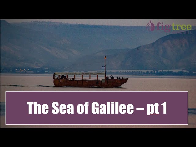 Into to the Sea of Galilee - The Fifth Gospel - Sea of Galilee (pt. 1 of 21)