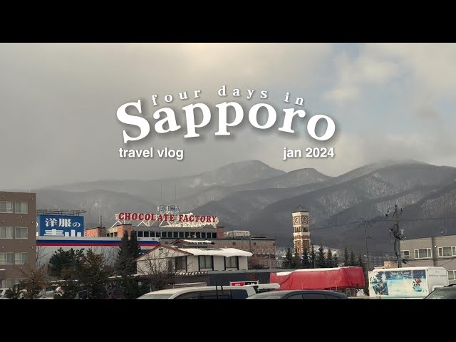 four days in sapporo | observatory, chocolate factory park, seafood, bbq lamb and ramen