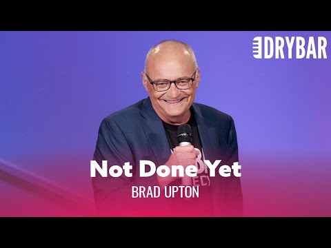 I'm Not Done Yet. Brad Upton - Full Special