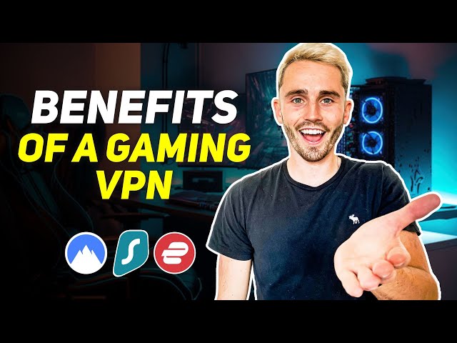 Why Do I Need VPN for Gaming? Main Reasons It Makes Sense
