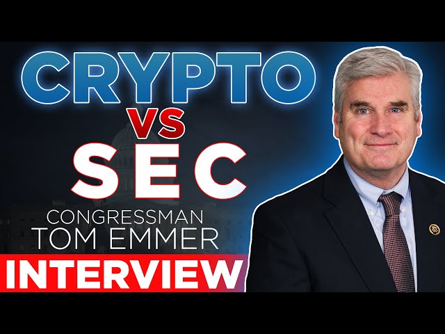 Congressman Tom Emmer interview | Crypto vs SEC Regulation Update