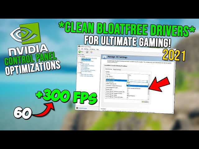 How to Properly Install Nvidia Graphics Drivers (Best Nvidia Control Panel Settings for Gaming 2021)