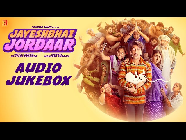 Jayeshbhai Jordaar | Audio Jukebox | Vishal and Sheykhar | Sanchit & Ankit | Jaideep, Kumaar, Vayu