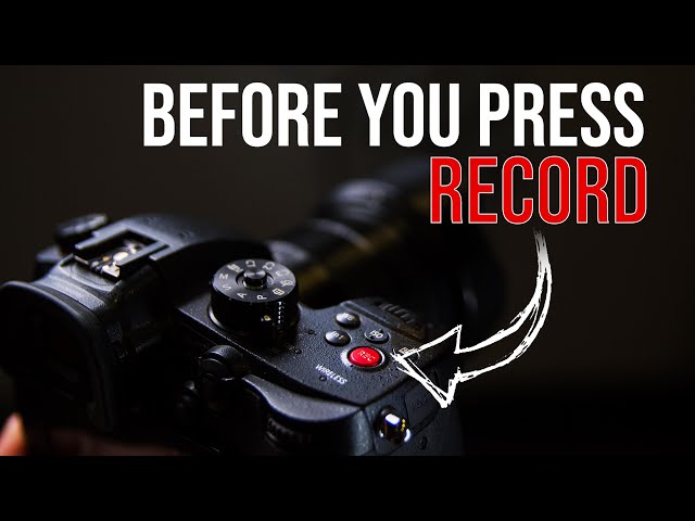 10 Things to Check BEFORE Pressing Record