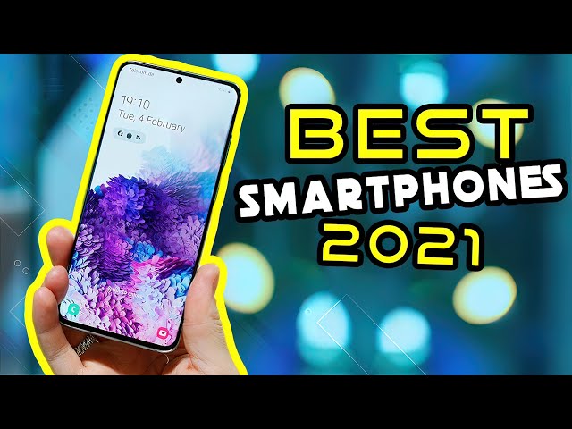 Top 10 Best SMARTPHONES 2021